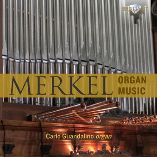Gustav Adolf Merkel Merkel: Organ Music (CD) Album
