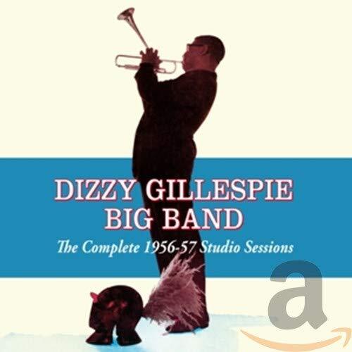 Dizzy Gillespie The Complete 1956-57 Studio Sessions - Dizzy Gillespie Big  (CD)
