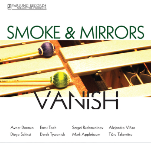 Smoke and Mirrors Percussion Ensemble Smoke & Mirrors: Vanish (CD) Album