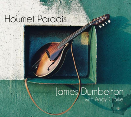 James Dumbelton Houmet Paradis (CD) Album