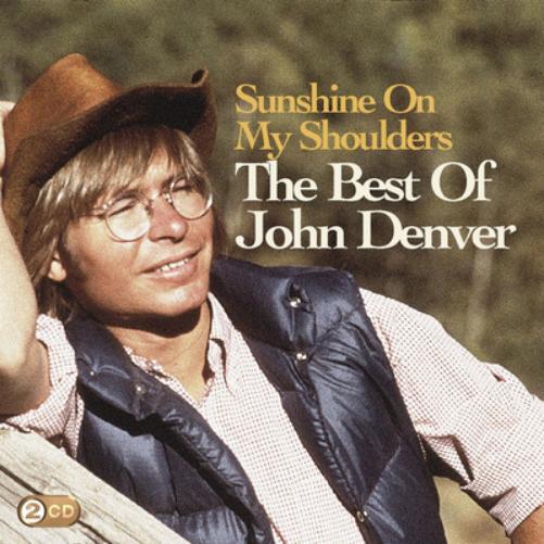 John Denver Sunshine On My Shoulders: The Best of John Denver (CD) Album