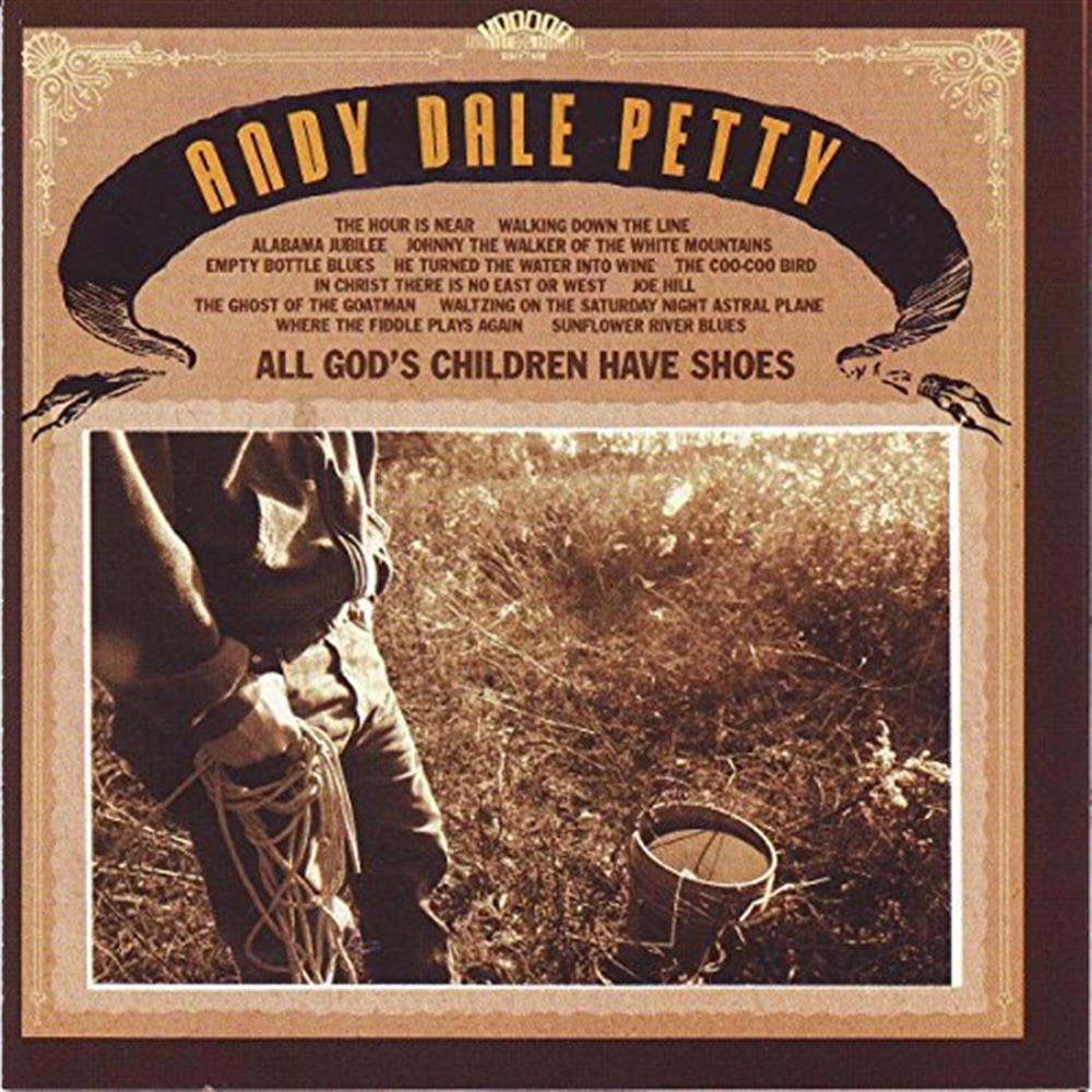 All God'S Children Have Shoes - Andy Dale Petty (Audio cd)
