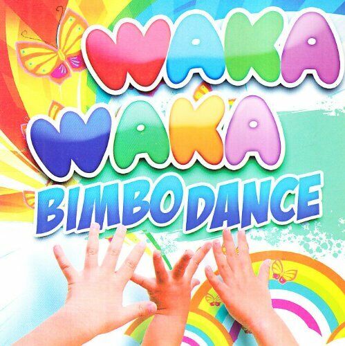 Waka Waka Bimbo Dance CD