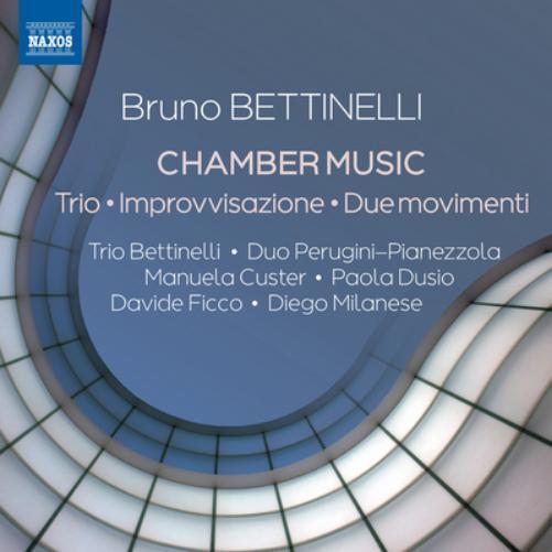 Bruno Bettinelli Bruno Bettinelli: Chamber Music (CD) Album