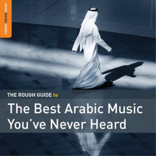 Various Artists The Rough Guide to the Best Arabic Music You've Never Heard (CD)