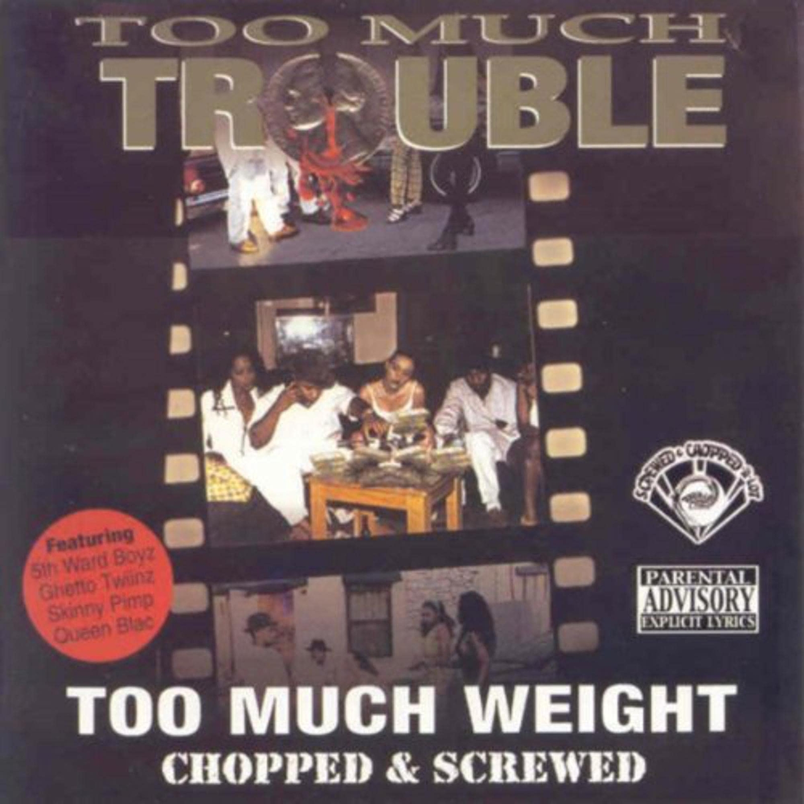 Too Much Trouble Too Much Weight Screwed  Explicit Lyrics (CD)