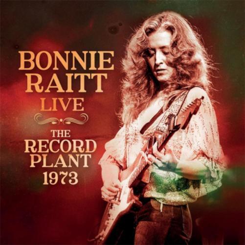 Bonnie Raitt Live: The Record Plant 1973 (CD) Album
