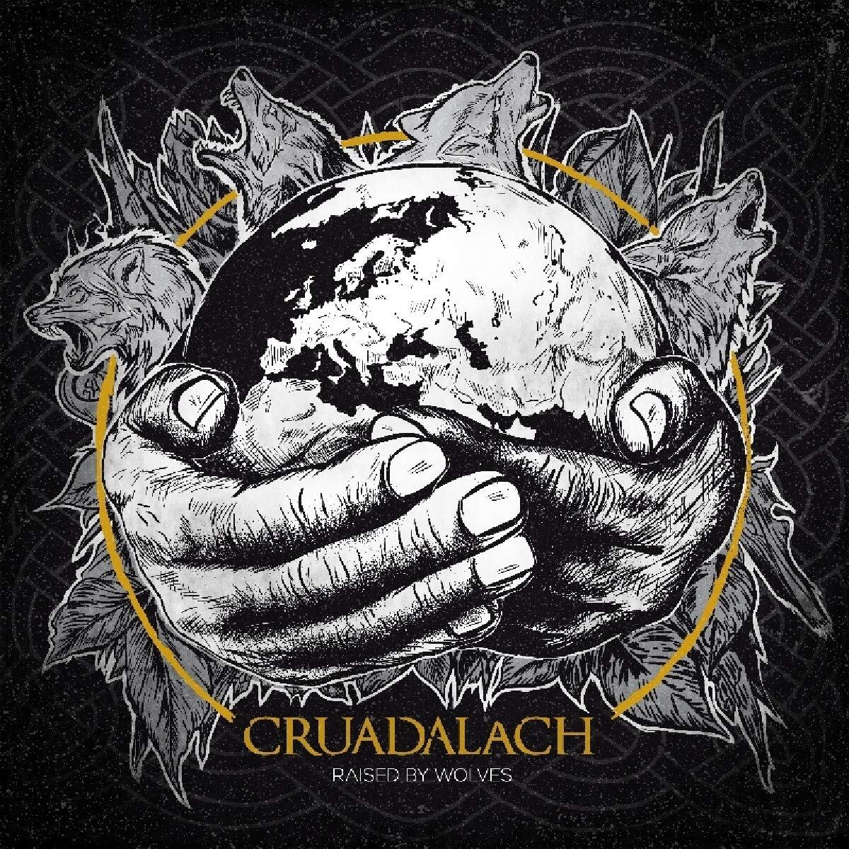 Cruadalach Raised by wolves (CD)