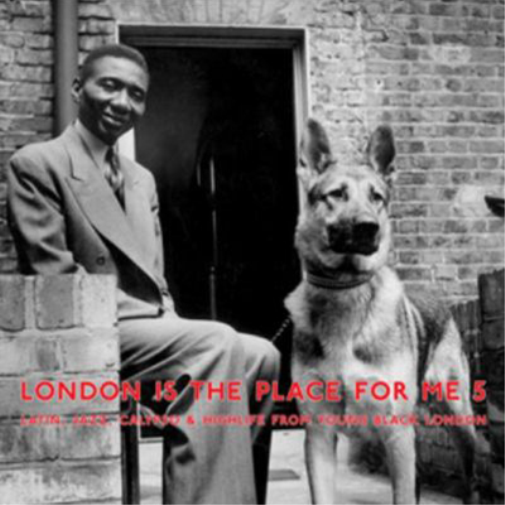 Various Artists London Is the Place for Me - Volume 5 (Vinyl LP) 12" Album