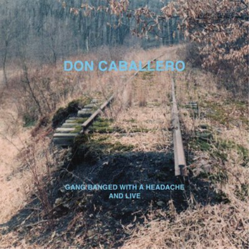 Don Caballero Gang Banged With a Headache and Live (CD) Album