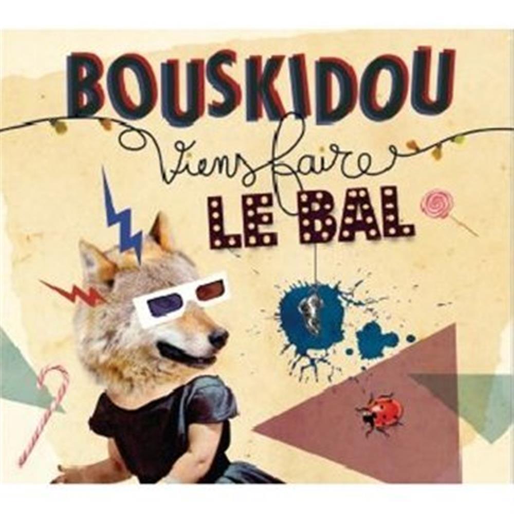 Viens Faire Le Bal - Bouskidou (Audio Cd)