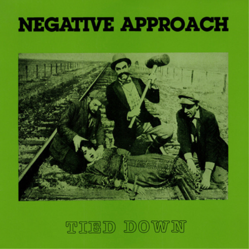 Negative Approach Tied Down (Vinyl LP) 12" Album