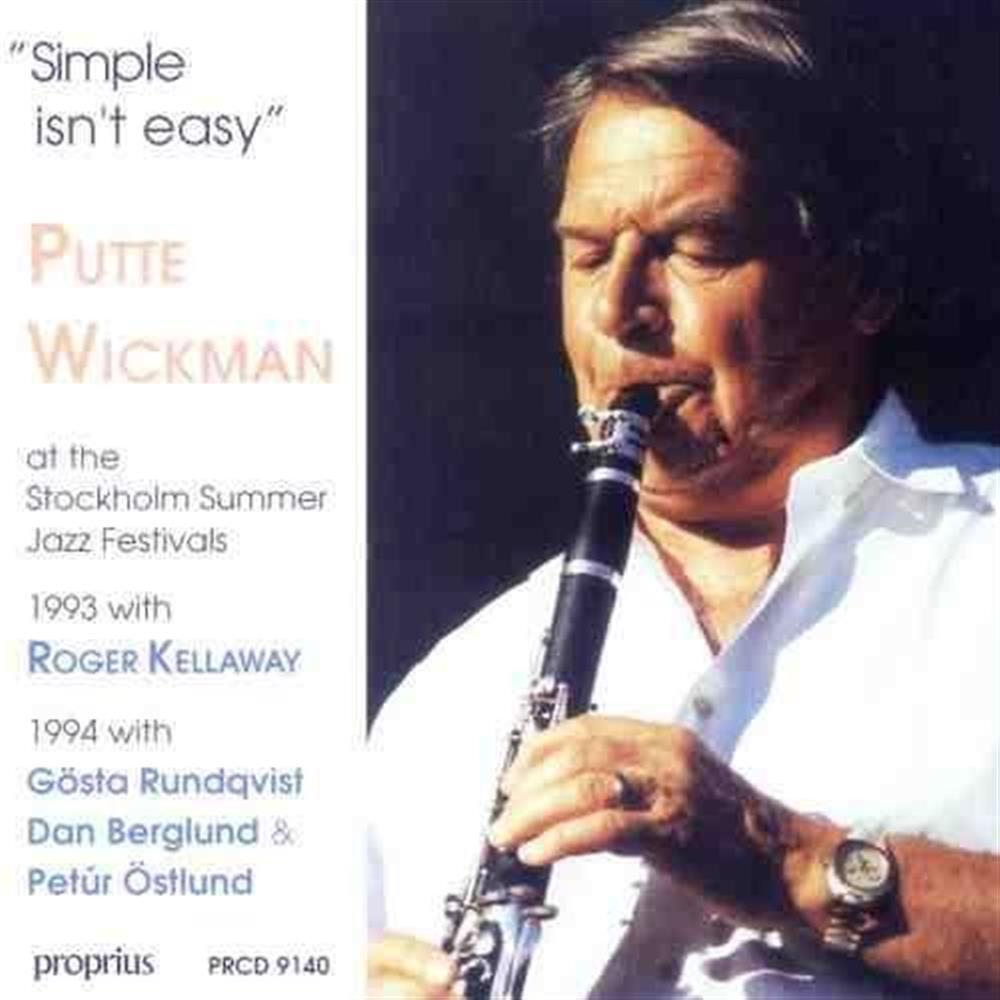 Simple Isn'T Easy - Putte Wickman (Audio cd)