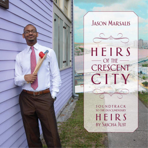 Jason Marsalis Heirs of the Crescent City: Soundtrack to the Documentary 'H (CD)