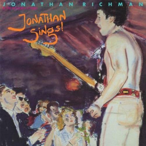 Jonathan Richman & The Modern Lovers Jonathan Sings! (Vinyl LP) 12" Album