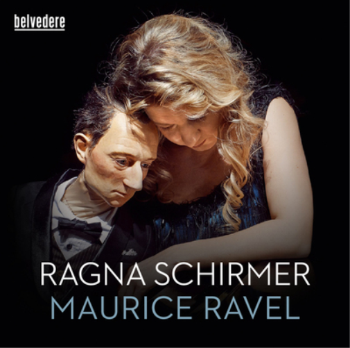 Ragna Schirmer Ragna Schirmer: Maurice Ravel (CD) Album Digipak