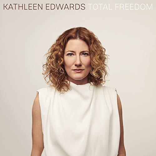Kathleen Edwards Total Freedom LP Vinyl DUA19951 NEW