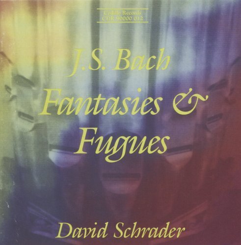 David Schrader Complete Fantasies and Fugues (Schrader) (CD) Album