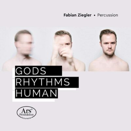 John Psathas Fabian Ziegler: Gods/Rhythms/Human (CD) Album