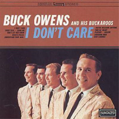 Buck Owens and His Buckaroos I Don't Care (CD) Album