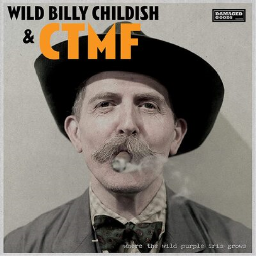 Wild Billy Childish & CTMF Where the Wild Purple Iris Grows (Vinyl LP) 12" Album