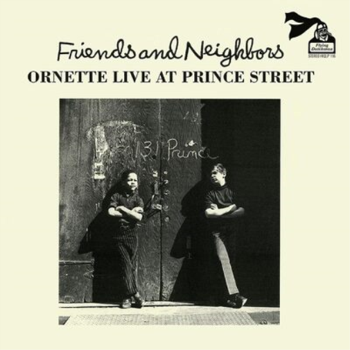 Ornette Coleman Friends and Neighbours: Ornette Live at Prince Street (Vinyl LP)