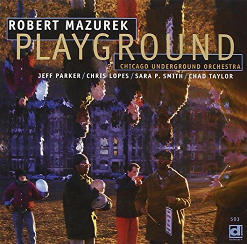 Playground - Robert Mazurek (Audio cd)