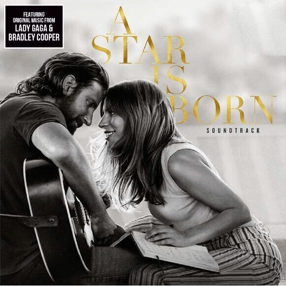 Lady Gaga, Bradley Cooper - A Star Is Born