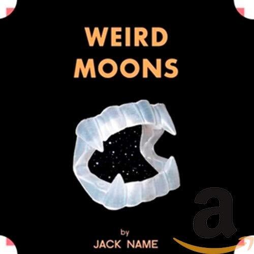 Jack Name Weird Moons (CD)
