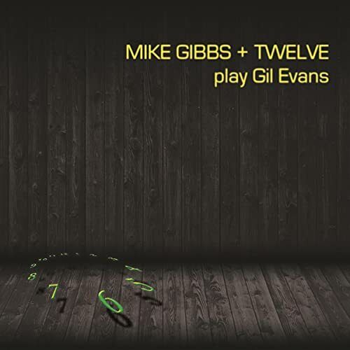 Mike Gibbs   Twelve Play Gil Evans Double LP Vinyl WR4639LP NEW