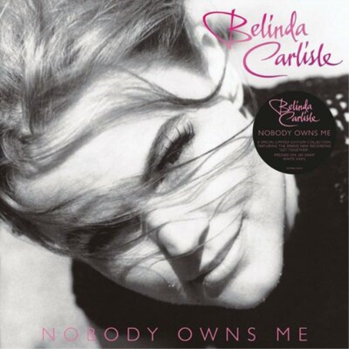 Belinda Carlisle Nobody Owns Me (Vinyl LP) 12" Album Coloured Vinyl