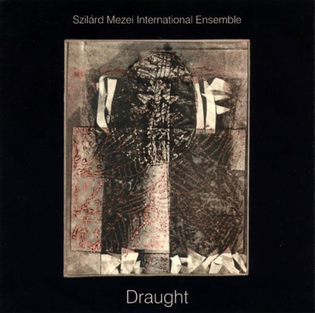 Draught - Szilard Mezei (Audio cd)