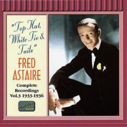 Fred Astaire Top Hat, White Tie and Tails - Original Recordings Vol. 3 (CD)