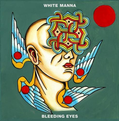White Manna Bleeding Eyes (Vinyl LP) 12" Album