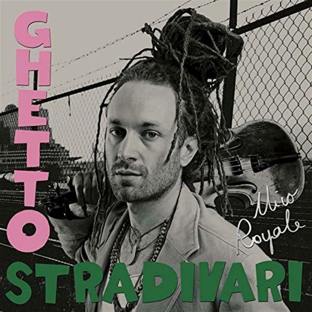 Ghetto Stradivari - Nico Royale (Audio Cd)
