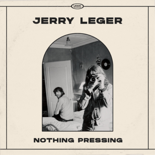 Jerry Leger Nothing Pressing (Vinyl LP) 12" Album