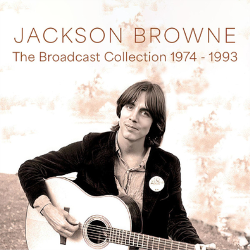 Jackson Browne Broadcast Collection, 1974-1993 (CD) Album (Jewel Case)