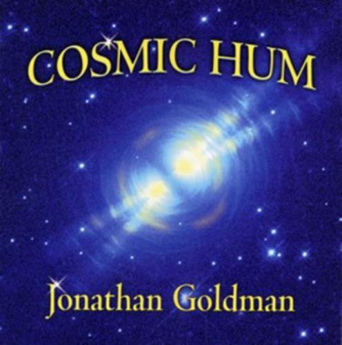 Jonathan Goldman Cosmic Hum (CD) Album