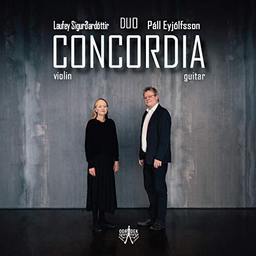 Duo Concordia; Pall Eyjolfsson and Laufey Sigurdhardottir Concordia CD ODRCD394