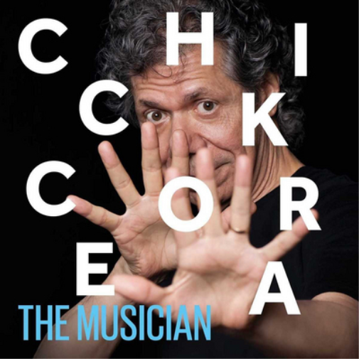 Chick Corea The Musician (CD) Live At The Blue Note Jazz Club, New Yor