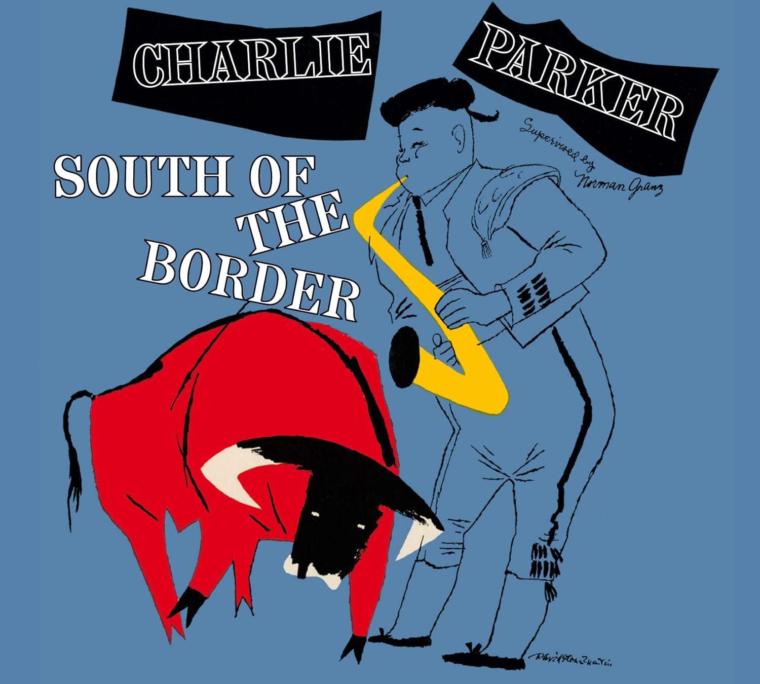 Charlie Parker South of the Border CD 244106 NEW