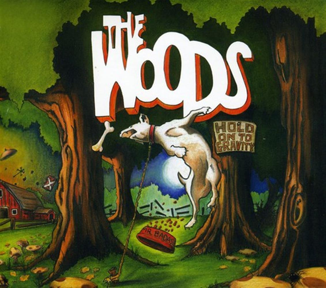 Hold On To Gravity - Woods (The) (Audio Cd)