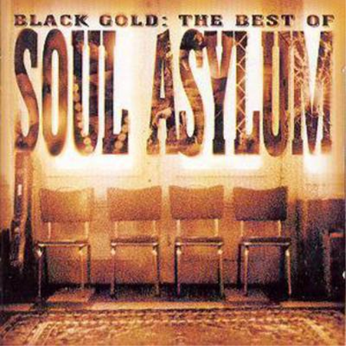 Soul Asylum Black Gold: The Best of Soul Asylum (CD) Album