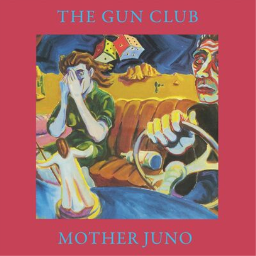 The Gun Club Mother Juno (Vinyl LP) 12" Album