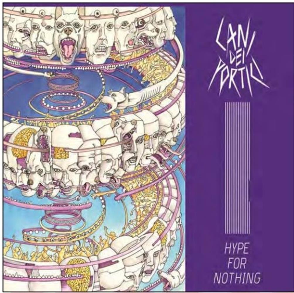 Hype For Nothing - Cani Dei Portici (Vinile)