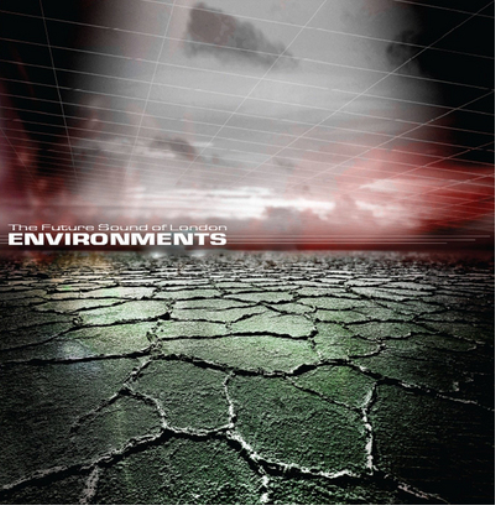 The Future Sound of London Environments (Vinyl LP) 12" Album