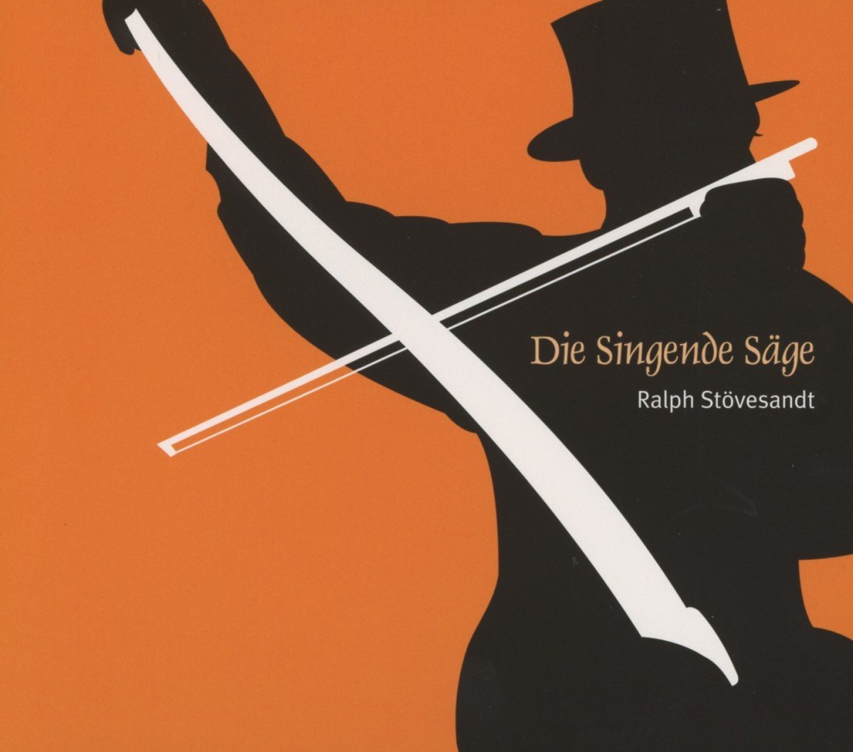 Ralph Stövesandt Die Singende Säge (CD)