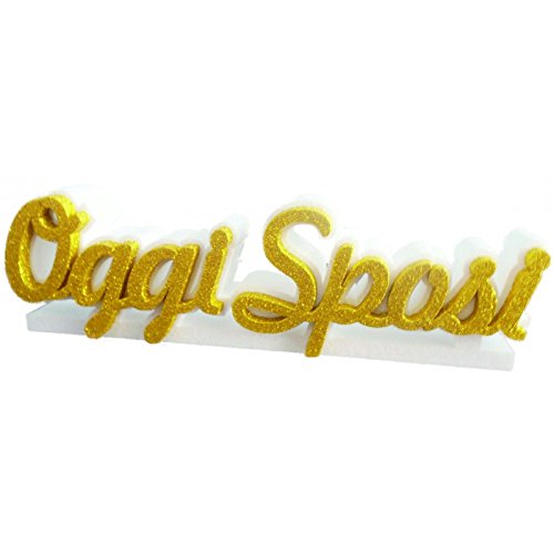 Di&Gi Scritta Polistirolo Sagomata Oggi Sposi Cm. 12X50X5