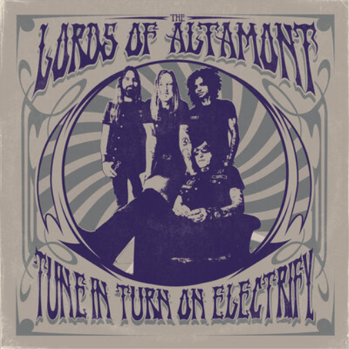 The Lords of Altamont Tune In, Turn On, Electrify! (Vinyl LP)
