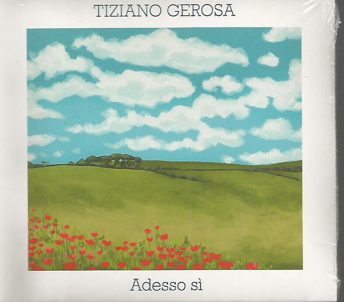TIZIANO GEROSA - Adesso sì - CD new